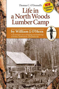 Life in a North Woods Lumber Camp